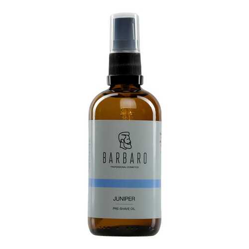 Масло для бритья Barbaro Shave Oil Juniper Можжевельник 100 мл в Подружка