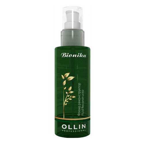 Флюид для волос Ollin Professional BioNika Реконструктор 100 мл в Подружка